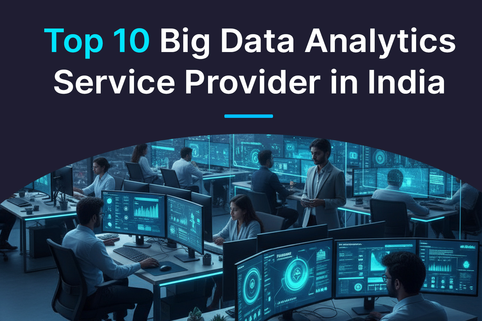 Top 10 Big Data Analytics Service Providers in India