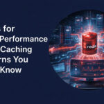 Redis for High-Performance APIs: Caching Patterns You Must Know